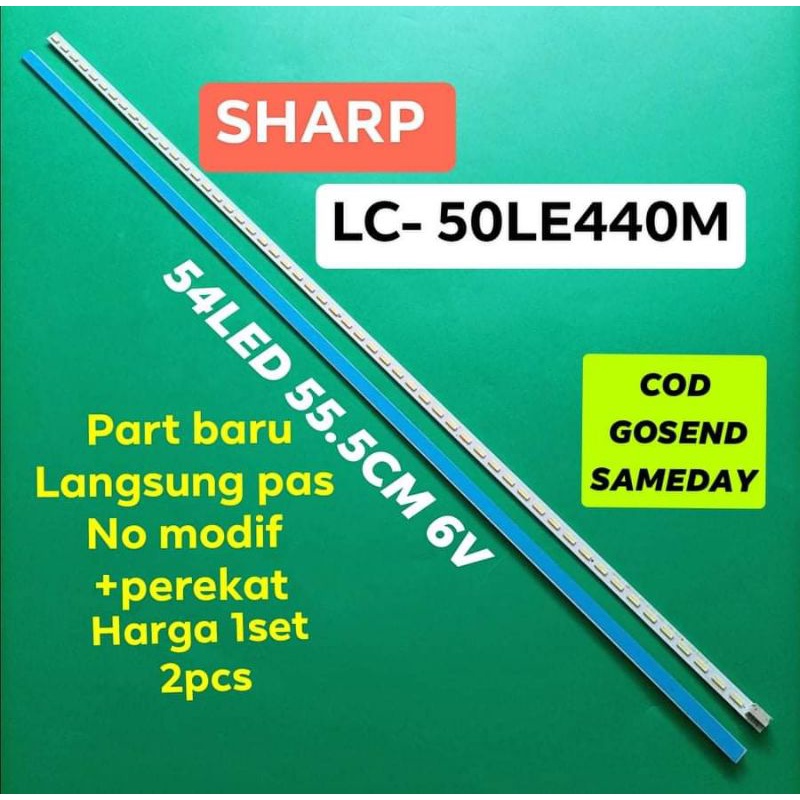 LAMPU LED BL BACKLIGHT SHARP LC-50LE440M 50LE440M 50LE440 50LE 54LED 50INC