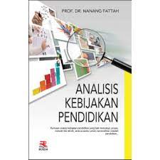 ANALISIS KEBIJAKAN PENDIDIKAN