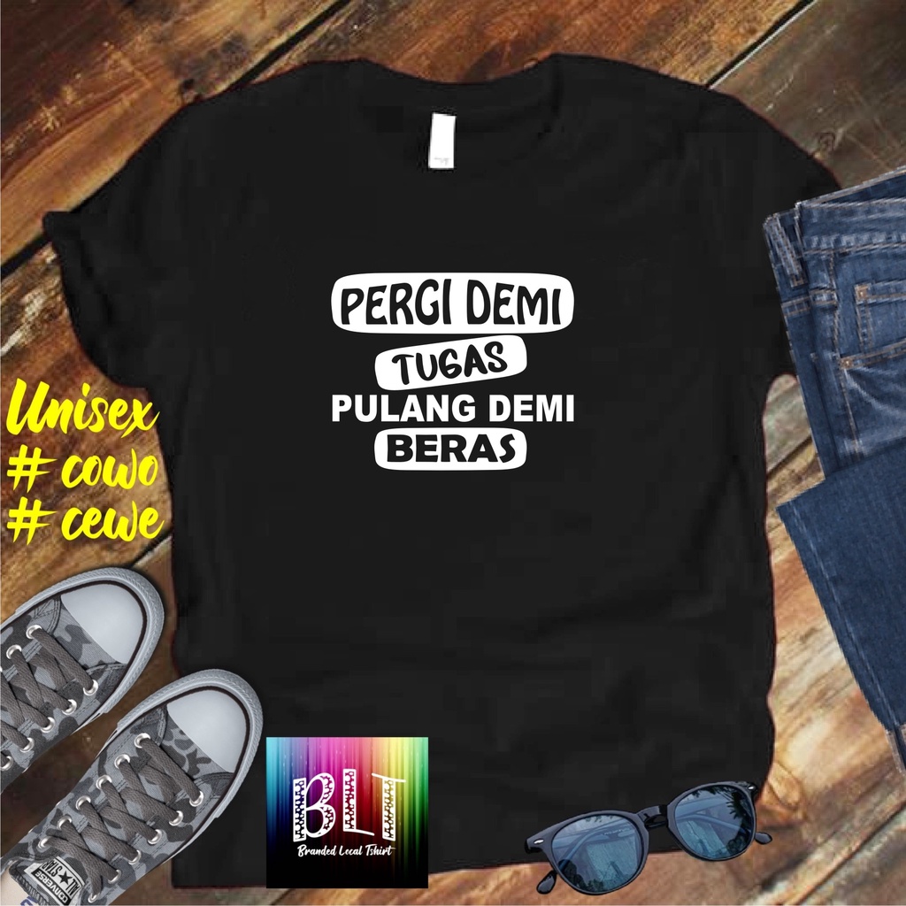 Cod/Promo Diskon Kaos Pergi Demi Tugas Pulang Demi Kaos Terlaris Kualitas Terjamin/Kaos Murah atasan pria atasan pria