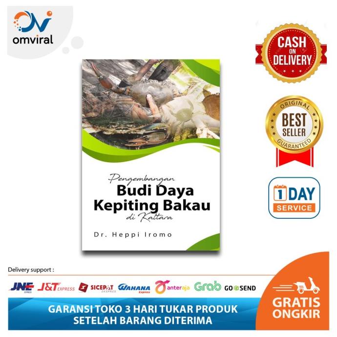 

Buku Pengembangan Budi Daya Kepiting Bakau Di Kaltara Deepublish Ori