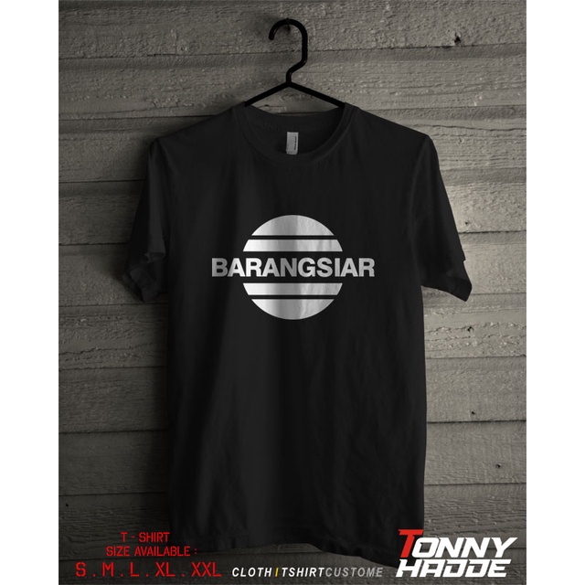 Kaos Baju Tulisan Sunda BARANGSIAR / Kaos Asli Urang Sunda