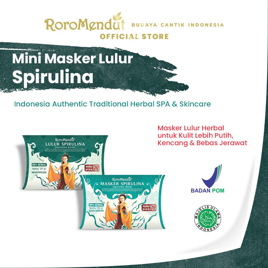 

Roro Mendut Masker & Lulur Spirulina 20 gr (1 Masker & 1 Lulur)