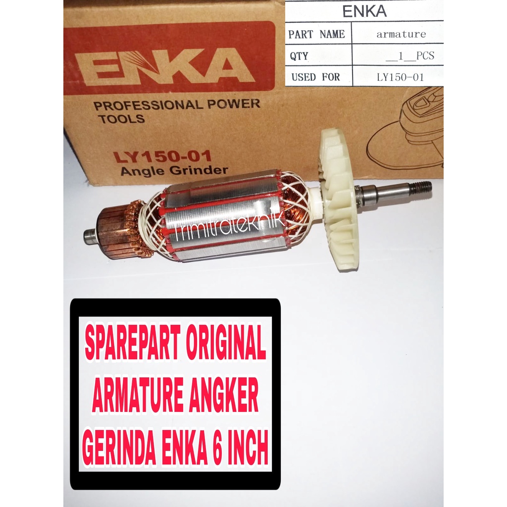 SPAREPART ORIGINAL ARMATURE ROTOR ANGKER GERINDA ENKA 6 INCH LY150-01 BISA COD