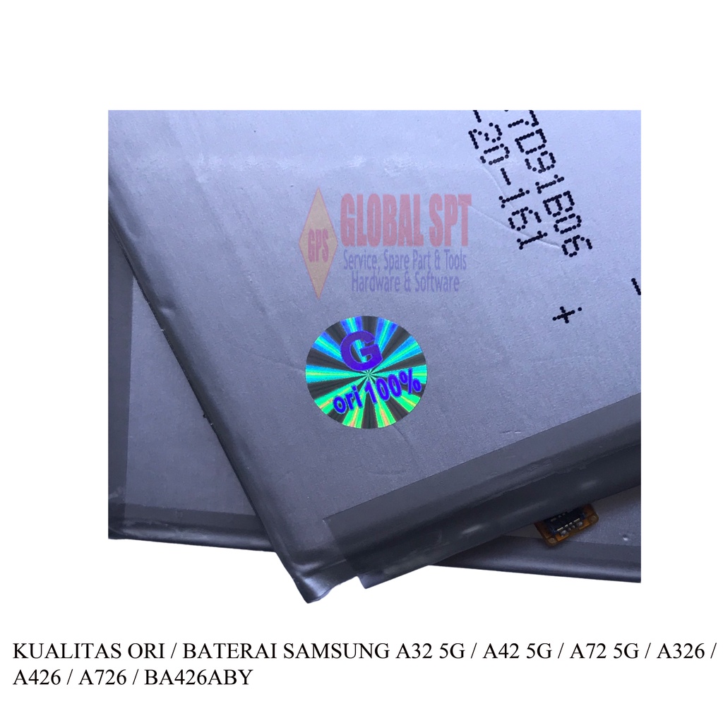 KUALITAS ORI / VERSI 5G / BATERAI SAMSUNG A32 5G / BATRE / BATERE A42 5G / A72 5G / A326 / A426 / A726 / BA426ABY