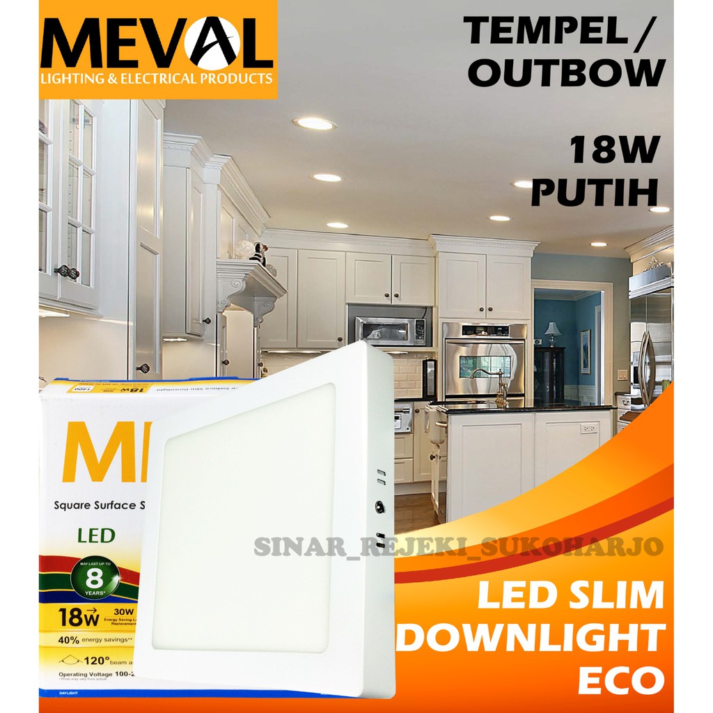 MEVAL 18W Eco Kotak Square LED Slim Downlight OB / OUTBOW Putih