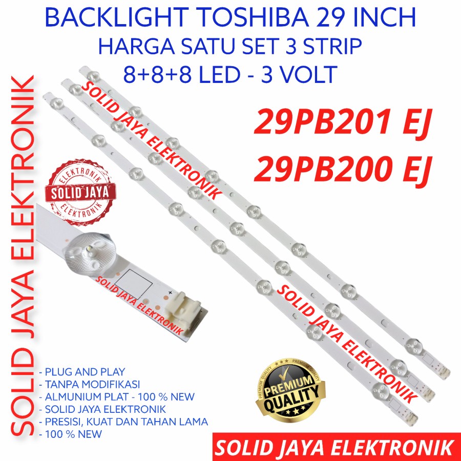 BACKLIGHT TV LED TOSHIBA 29 INC 29PB201EJ 29PB200EJ 29PB201 29PB200 EJ LAMPU BL 8K 3V 29INCH 29PB 200 201 LAMPU 29 INCH TOSHIBA 9 KANCING 3 VOLT