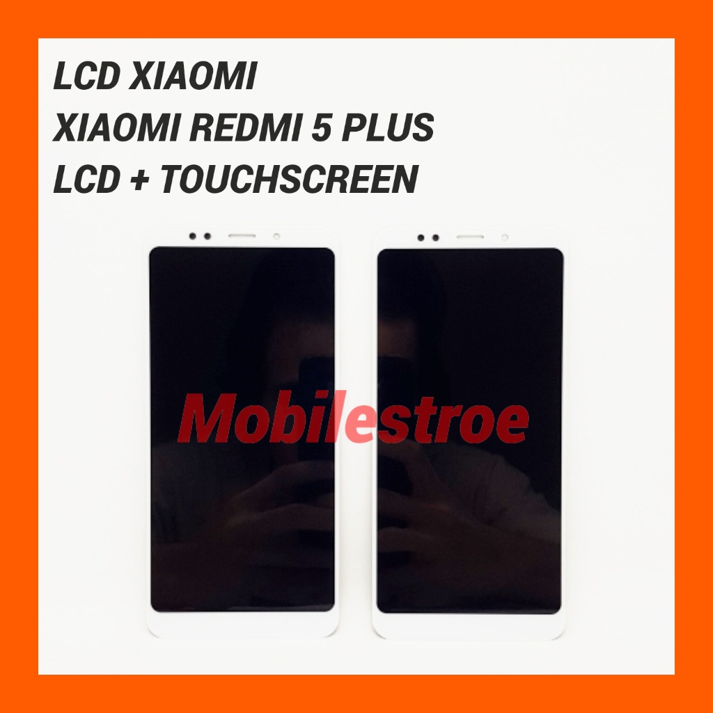 LCD TOUCHSCREEN XIAOMI REDMI 5 PLUS / LCD REDMI 5 PLUS