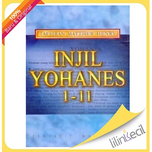 Tafsiran Matthew Henry -  Injil Yohanes 1-11