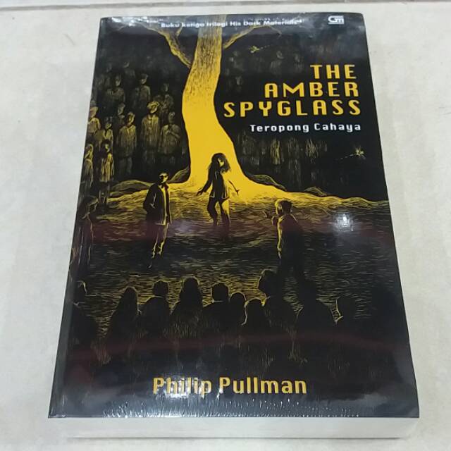 [INDONESIA] BUKU NOVEL SERI HIS DARK MATERIALS - THE GOLDEN COMPASS - THE SUBTLE KNIFE - THE AMBER SPYGLASS - PHILIP PULLMAN [ORIGINAL]