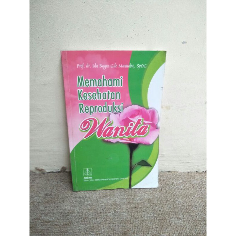 Original Buku MEMAHAMI KESEHATAN REPRODUKSI WANITA