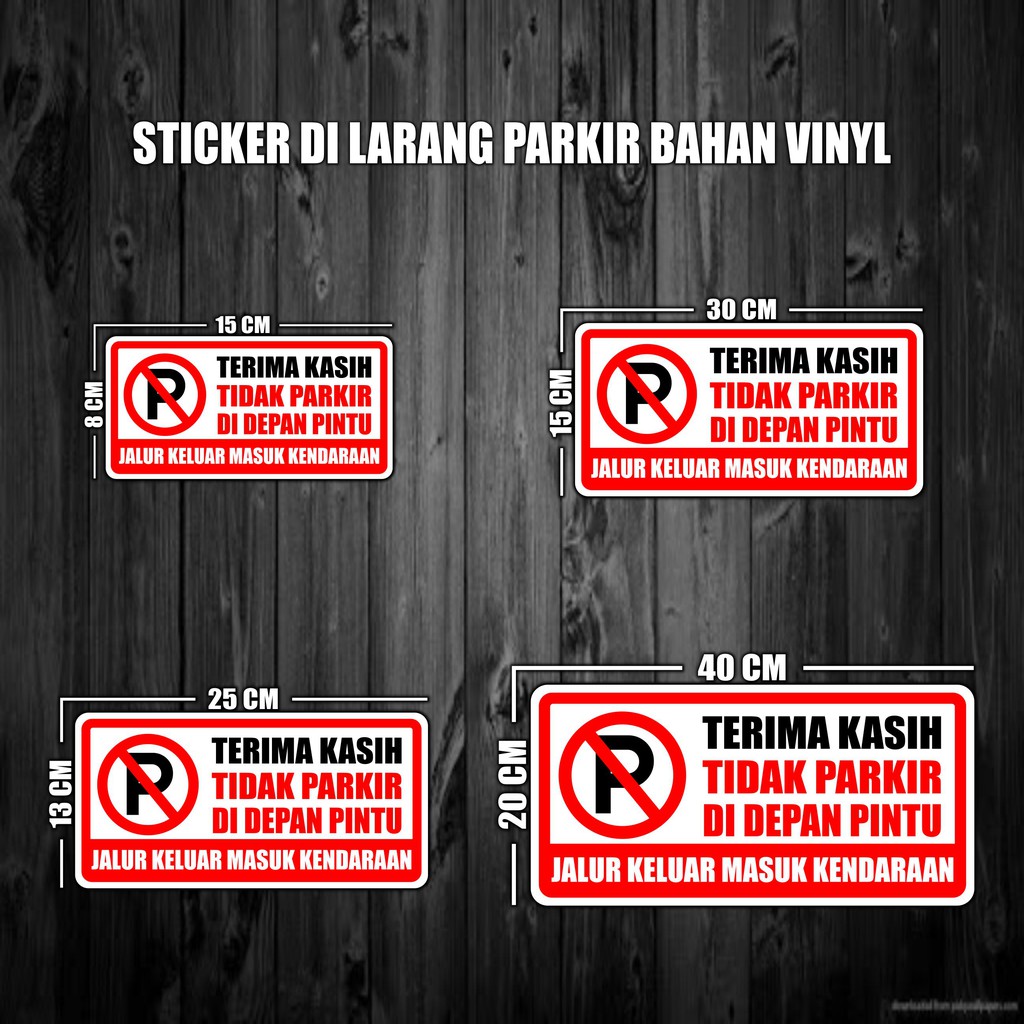 STIKER DILARANG PARKIR DI DEPAN PINTU STICKER DILARANG PARKIR