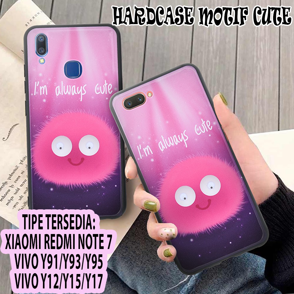 CASE HARDCASE CASING MOTIF CUTE VIVO Y12 Y15 Y17 Y91 Y93 Y95 XIAOMI REDMI NOTE 7