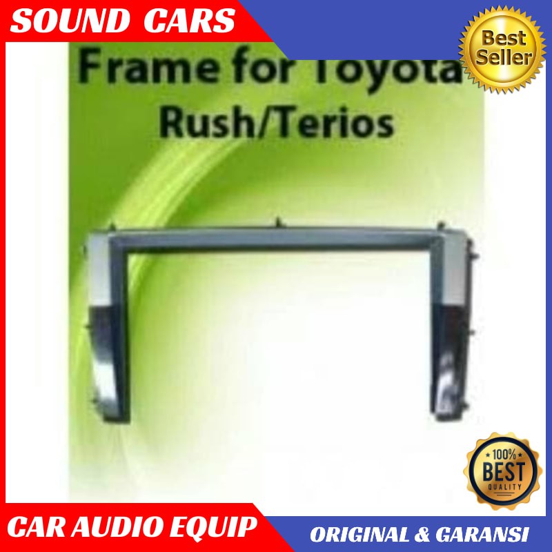 Frame Head Unit RUSH TERIOS Best Quality Garansi Original