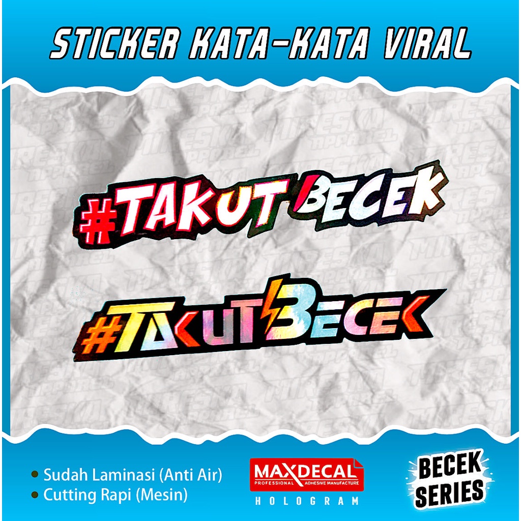 Terbaru Stiker Viral Hologram Terlaris BECEK Series / Sticker Kata Kata /Sticker Motor Bengkel Balap