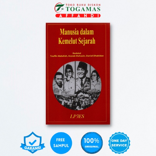 MANUSIA DALAM KEMELUT SEJARAH | TAUFIK ABDULLAH