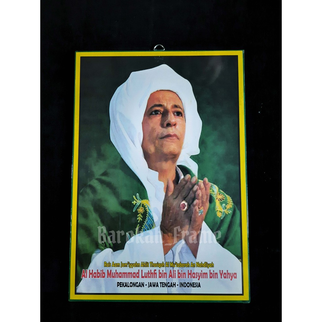 foto Habib Habaib dan Foto Ulama Habib Muhammad Luthfi bin Yahya