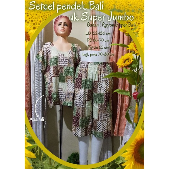 Stelan celana pendek Jumbo //Setcel Bali Jumbo //Setcel pendek Rayon Bali //Baby doll Rayon Bali //Baby doll Bali