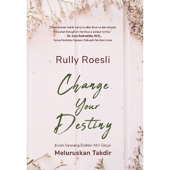 Change Your Destiny | Rully Roesli , Mzn