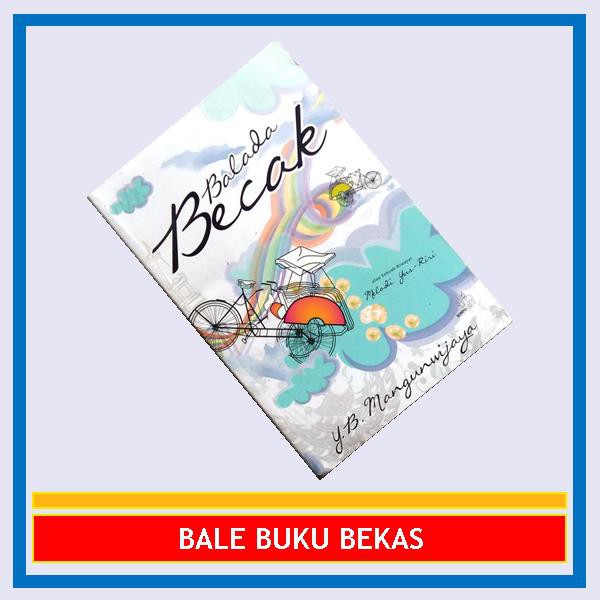 BUKU ORI NOVEL Y.B. MANGUNWIJAYA - BALADA BECAK