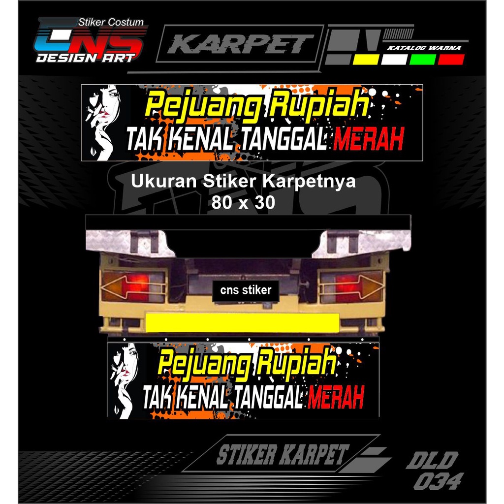 Stiker Karpet Truk Stiker Print Bahan Nyala Menyala Ukuran 80 x 30 Stiker Cutting Stiker Karpet Lump