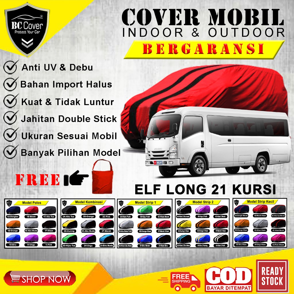 Body Cover Mobil Isuzu ELF Long (21 Kursi) Sarung Mobil ELF 21 Kursi / Selimut Mantel Pelindung Jas Kerudung Mantol Tutup Penutup Mobil Isuzu ELF Outdoor