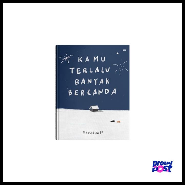 

TERBARU [KTBB] BUKU KAMU TERLALU BANYAK BERCANDA TERBARU