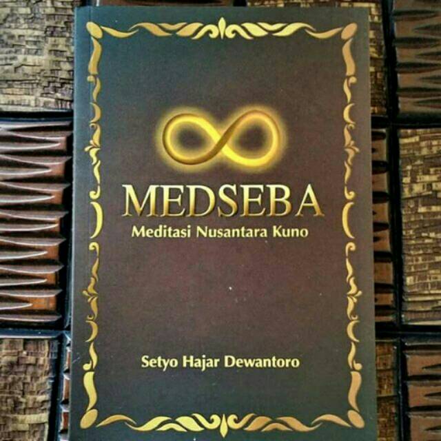 Medseba (Meditasi Nusantara Kuno)