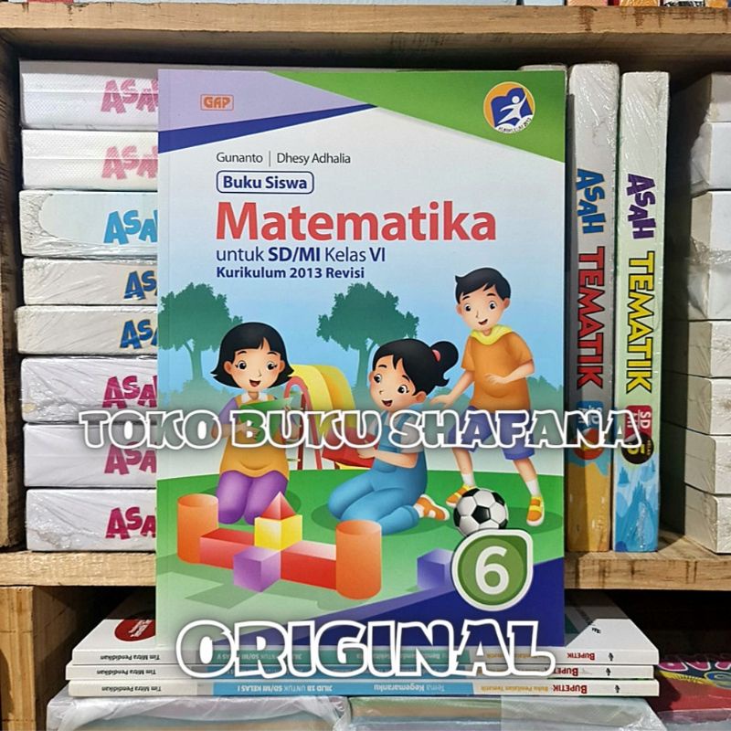 Buku Siswa Matematika Kelas 6 / VI SD/MI GAP Kurikulum 2013 Revisi ( K13 )