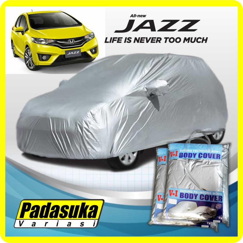 Body Cover Selimut Tutup Mobil All New Jazz GK5