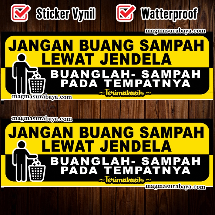 

stiker jagalah kebersihan - dilarang membuang sampah lewat jendela magma surabaya label