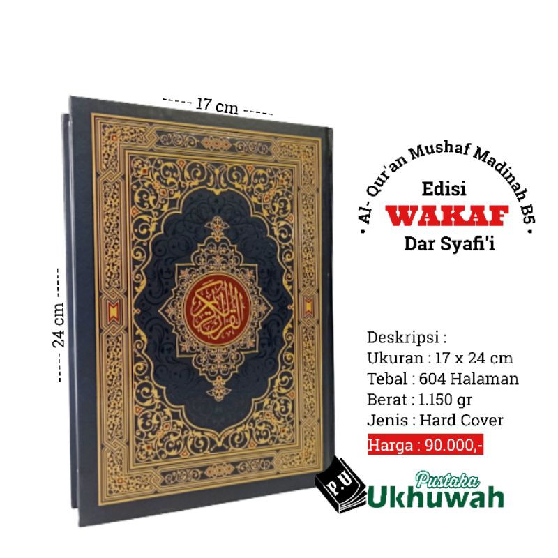 Ak Quran Mushaf Al Madinah B5 Edisi Wakaf - Dar Syafii