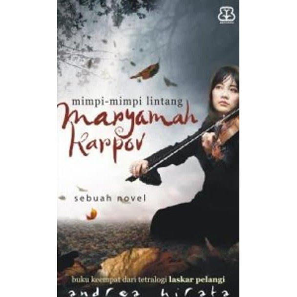 31cb andrea hirata - maryamah karpov ; mimpi-mimpi lintang tduq