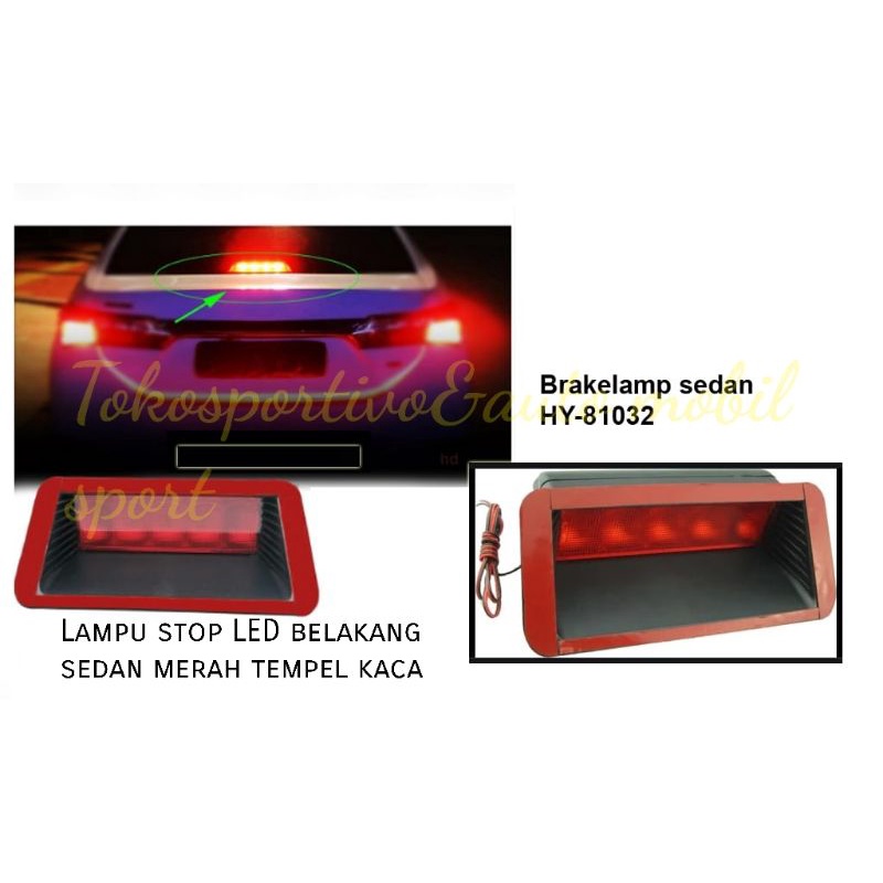 Lampu stop Lamp belakang LED brakelamp tempel kaca mobil sedan universal led