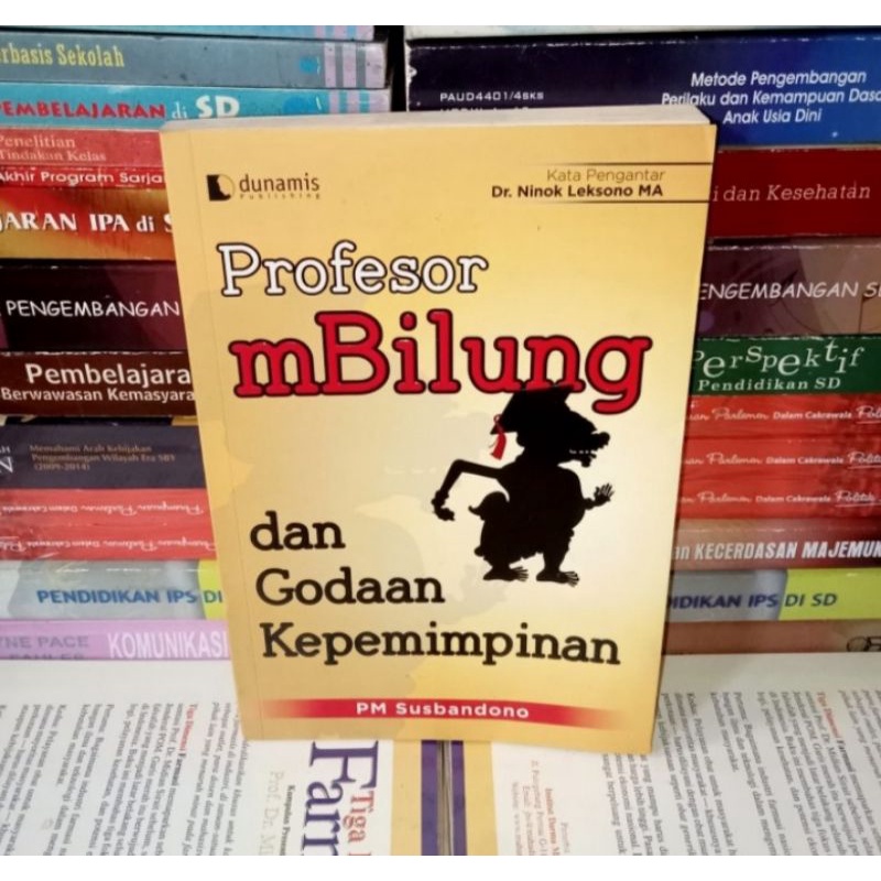 PROFESOR MBILUNG DAN GODAAN KEPEMIMPINAN