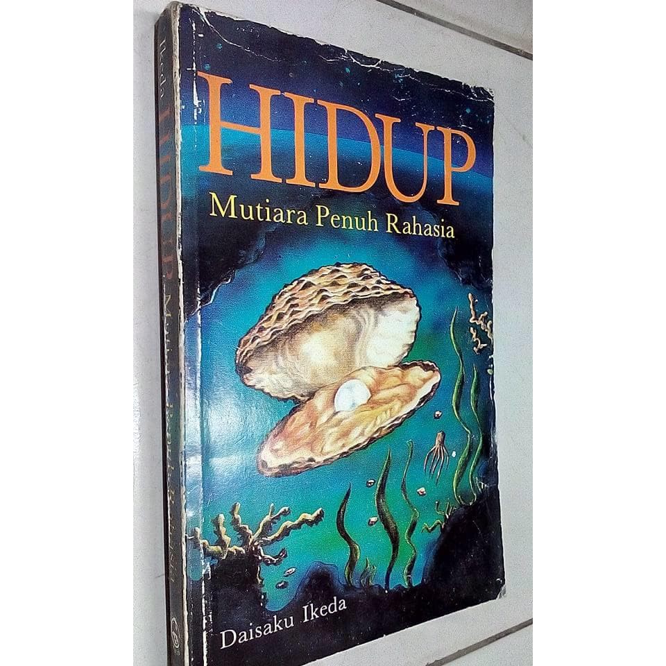 Hidup Mutiara Penuh Rahasia oleh Daisaku Ikeda