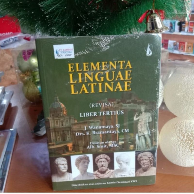 Elementa Linguae Latinae Revisa Liber Tertius