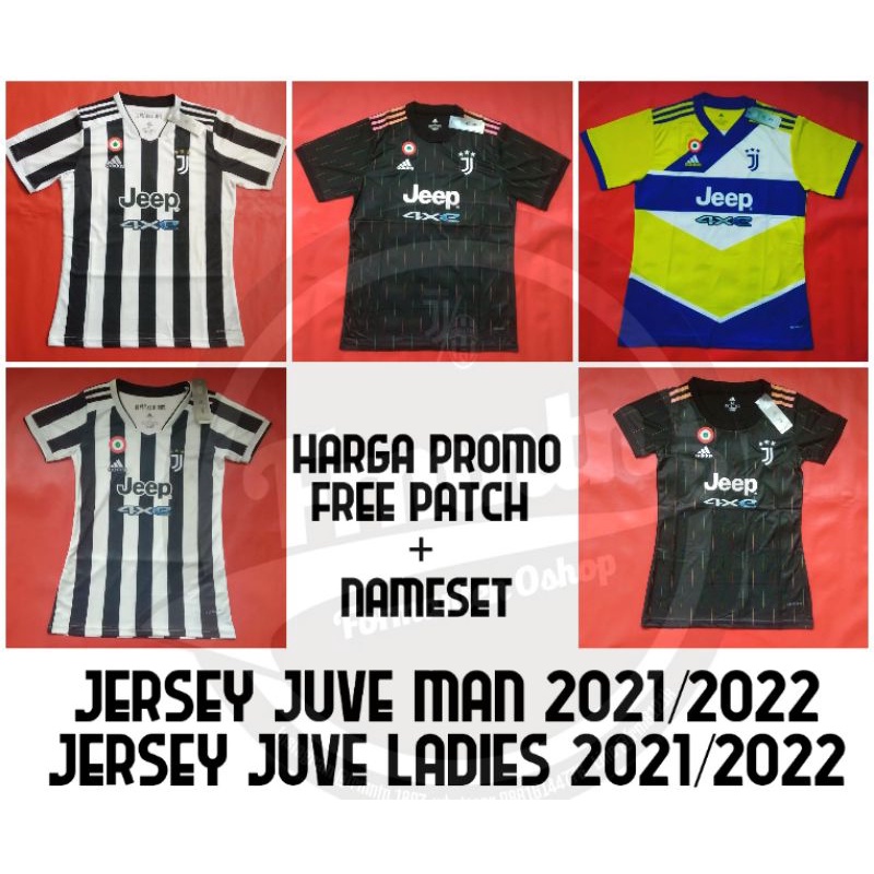PROMO JERSEY JUVENTUZS HOME AWAY 3RD 2021 2022 FREE NAMESET