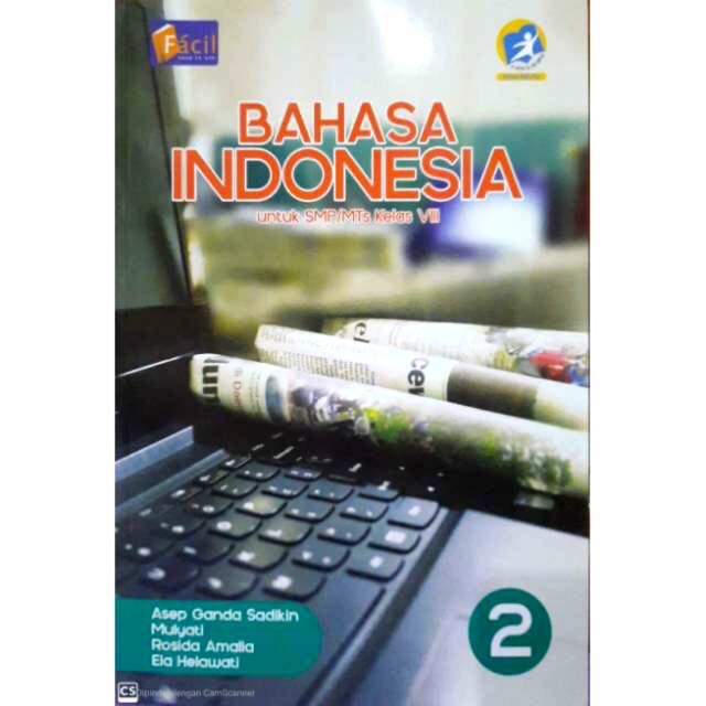 Bahasa indonesia kelas VIII-8 SMP/MTS kurikulum 2013 revisi Facil