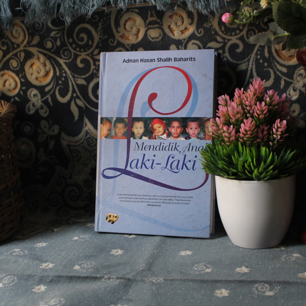 MENDIDIK ANAK LAKI-LAKI | ADNAN HASAN SHALIH BAHARITS | ALHAZEN_BS