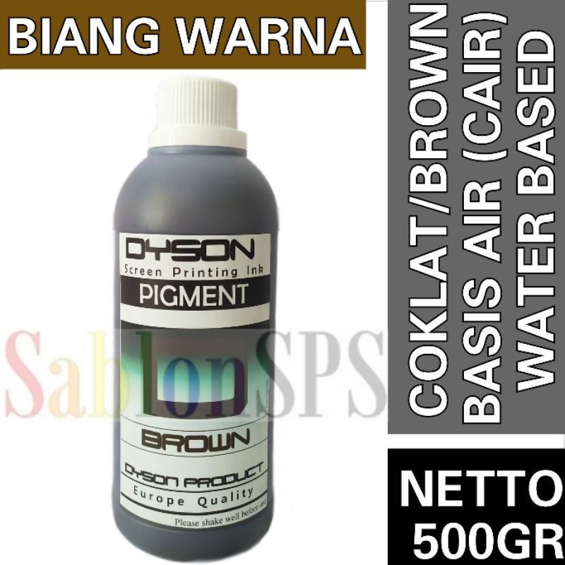 BIANG WARNA SABLON BROWN 500GR DYSON PIGMEN SABLON