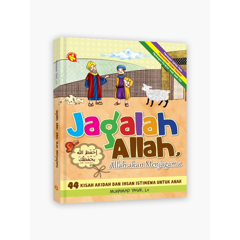 Jagalah Allah, Allah akan menjagamu