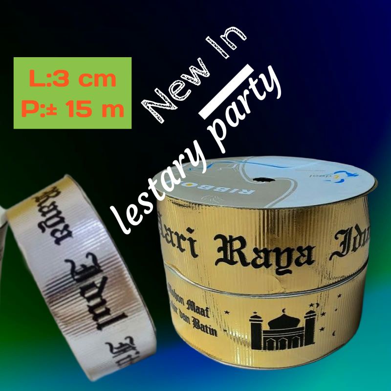 

(±15 M) Pita Rol SELAMAT HARI RAYA IDUL FITRI / Pita Parcel Selamat Hari Idul Fitri / Pita Dekorasi Hadiah IdUl Fitri