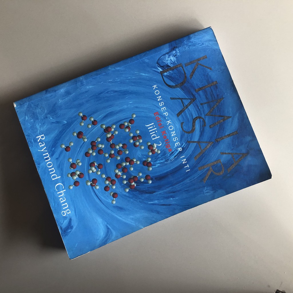 Preloved - Kimia Dasar Konsep - Konsep Inti Edisi Ketiga Jilid 2 by Raymond Chang ORIGINAL