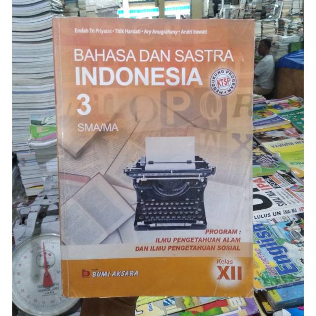 Bahasa dan sastra Indonesia Xll SMA.