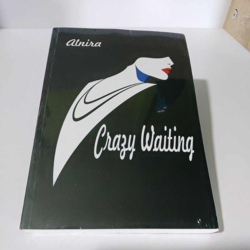 Crazy Waiting by Alnira