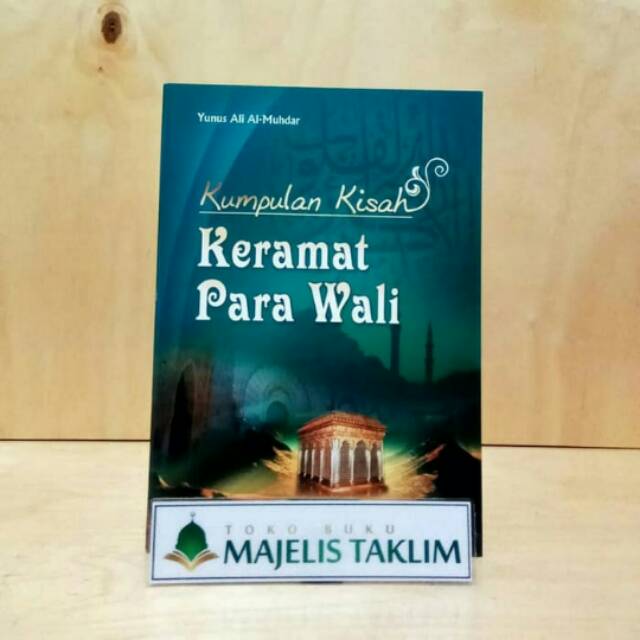 Kumpulan Kisah Keramat Para Wali