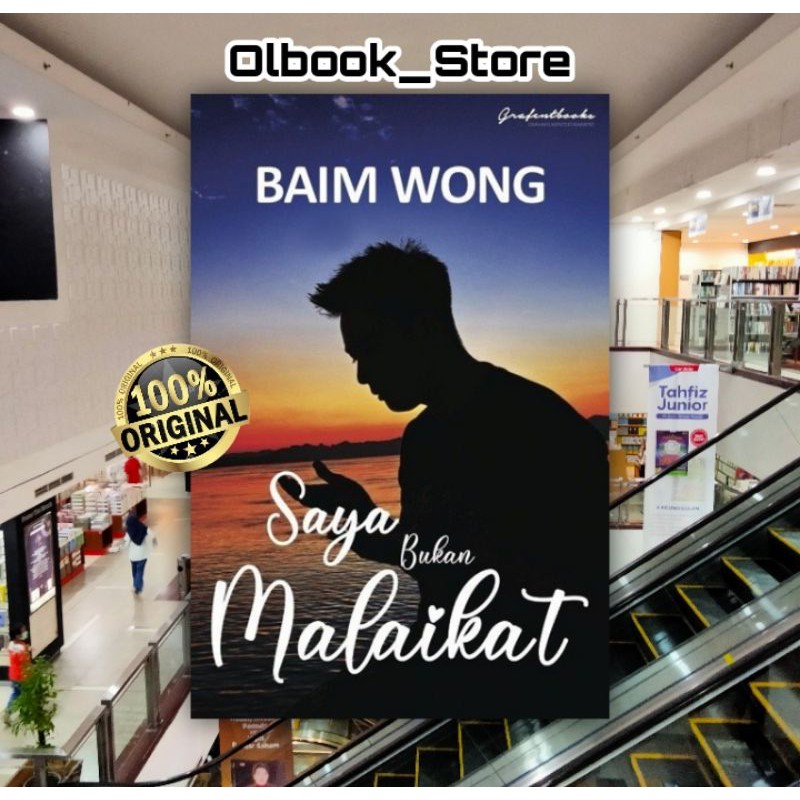 BUKU SAYA BUKAN MALAIKAT ~ BAIM WONG