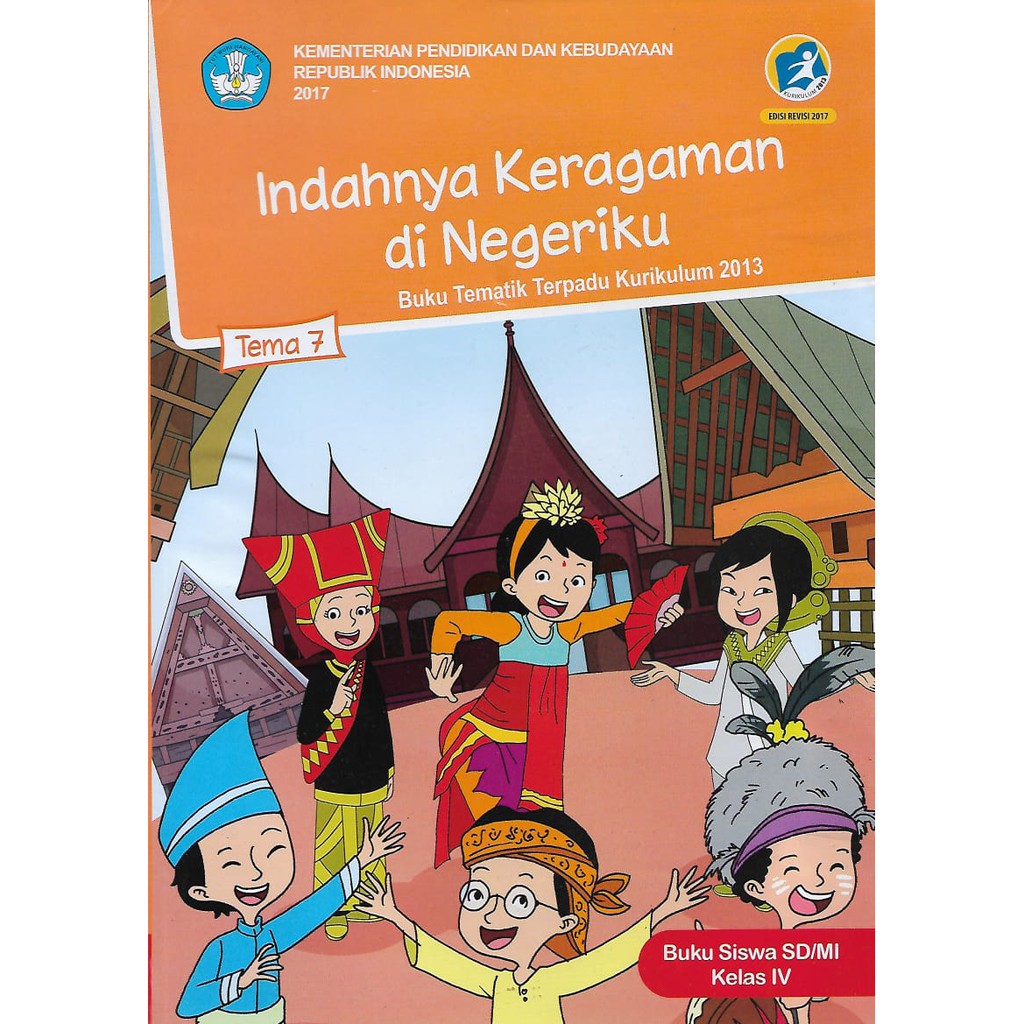 Buku Tematik Tema 1,2,3,4,5,6,7,8,9 Kelas 4 SD/MI Semester 1 dan 2  Kurikulum 2013 revisi 2017