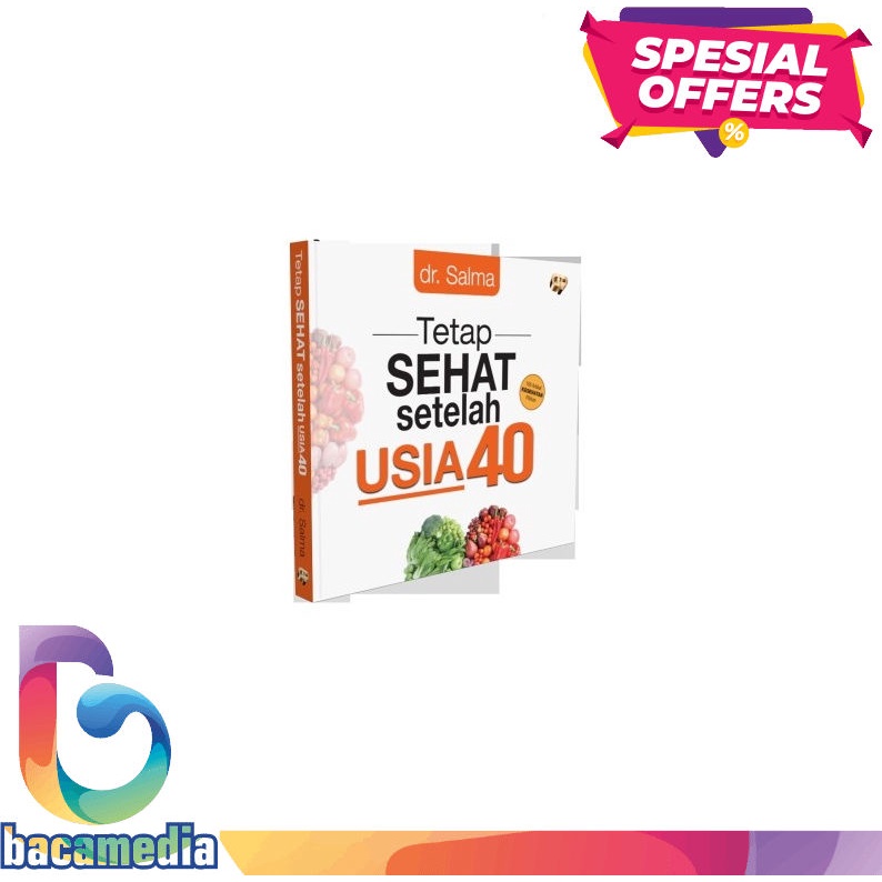 Tetap Sehat setelah Usia 40