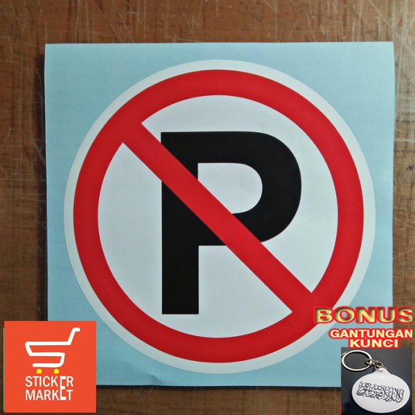 

Grosir stiker rambu Dilarang Parkir Keren